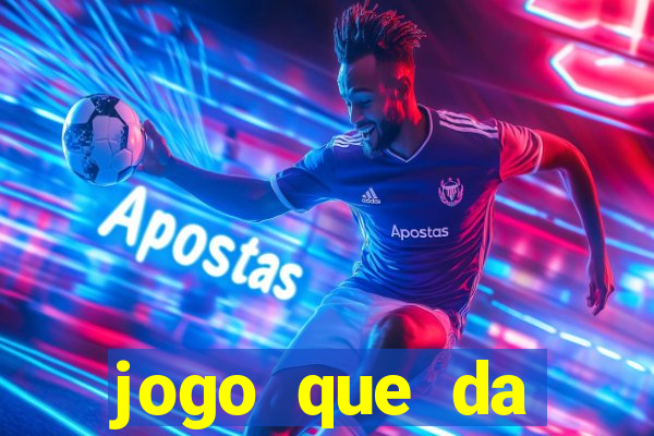 jogo que da dinheiro de verdade sem precisar depositar